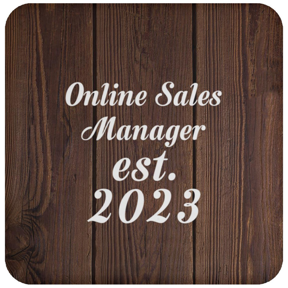 Online Sales Manager Established Est. 2023 - Drink Coaster D