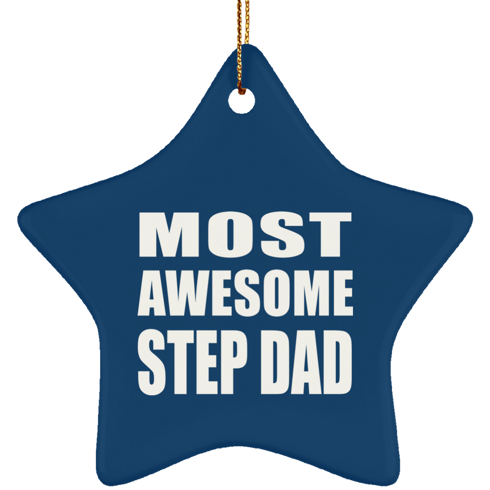 Most Awesome Step Dad - Star Ornament