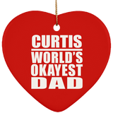 Curtis World's Okayest Dad - Heart Ornament
