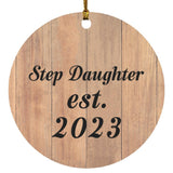 Step Daughter Established EST. 2023 - Circle Ornament C