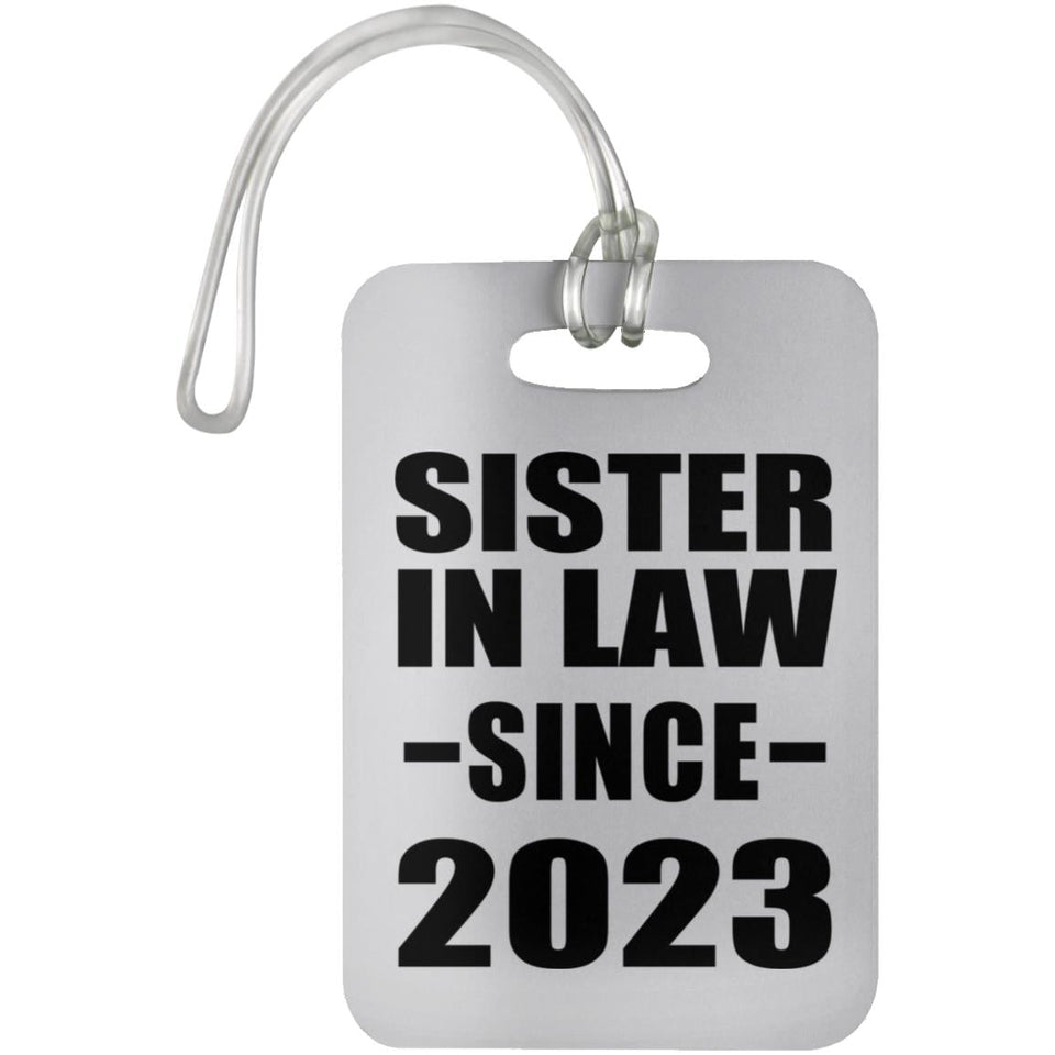 Sister In Law Since 2023 - Luggage Bag Tag