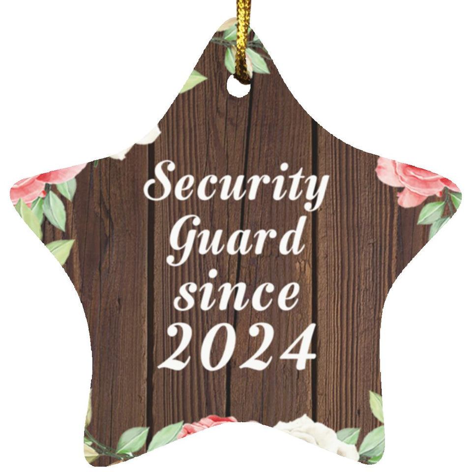 Security Guard Since 2024 - Star Ornament A