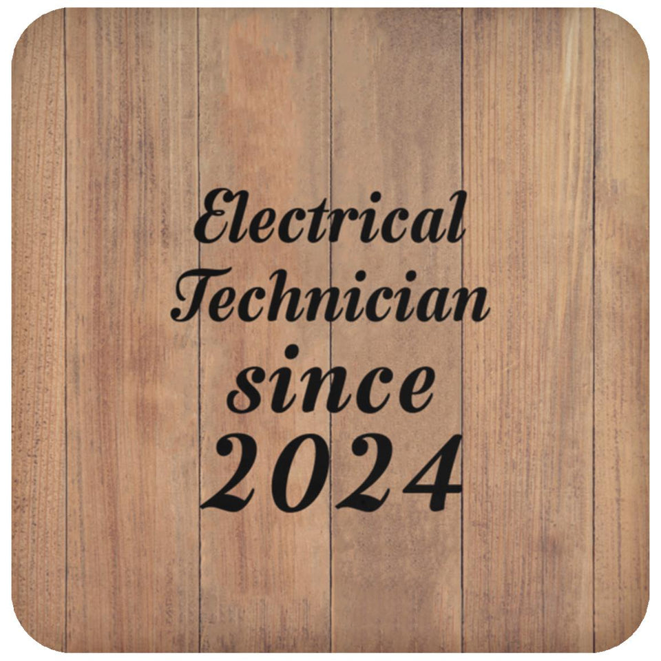 Electrical Technician Since 2024 - Drink Coaster C