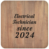 Electrical Technician Since 2024 - Drink Coaster C