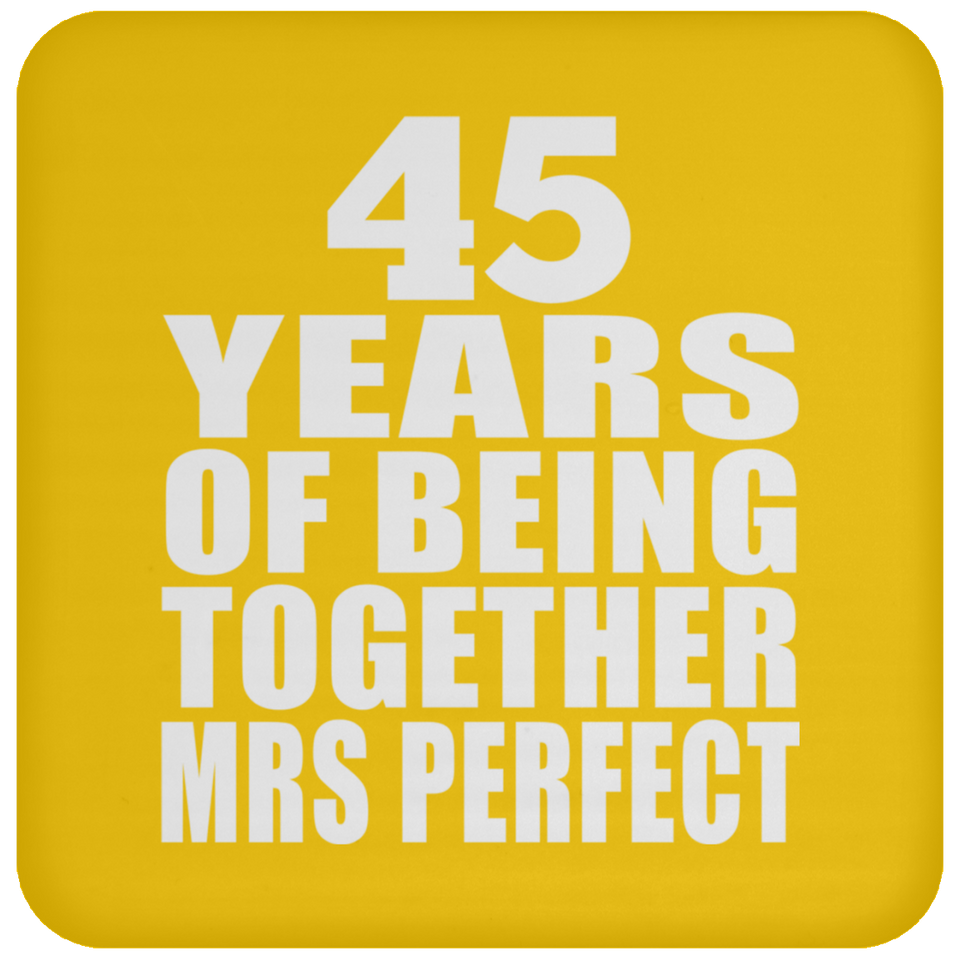 45th Anniversary 45 Years Of Being Mrs Perfect - Drink Coaster