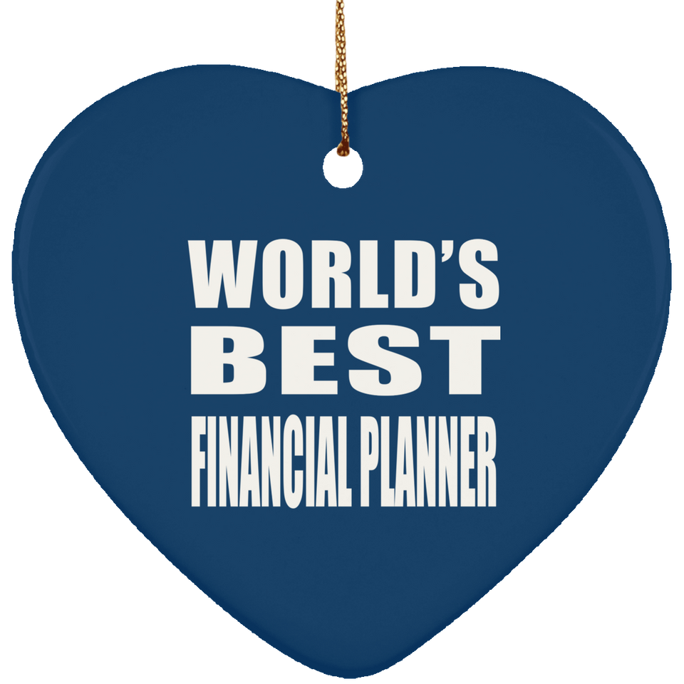 World's Best Financial Planner - Heart Ornament