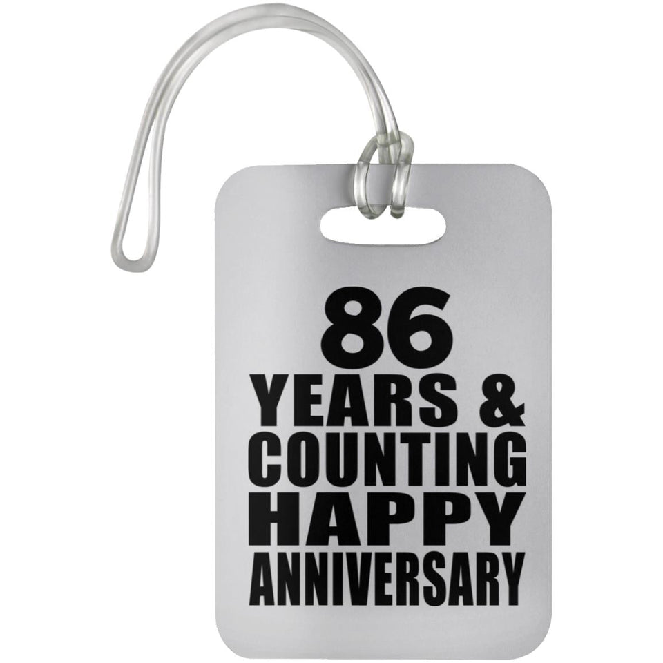 Happy 86th Anniversary 86 Years & Counting - Luggage Bag Tag