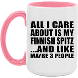 All I Care About Is My Finnish Spitz - 15oz Accent Mug Pink