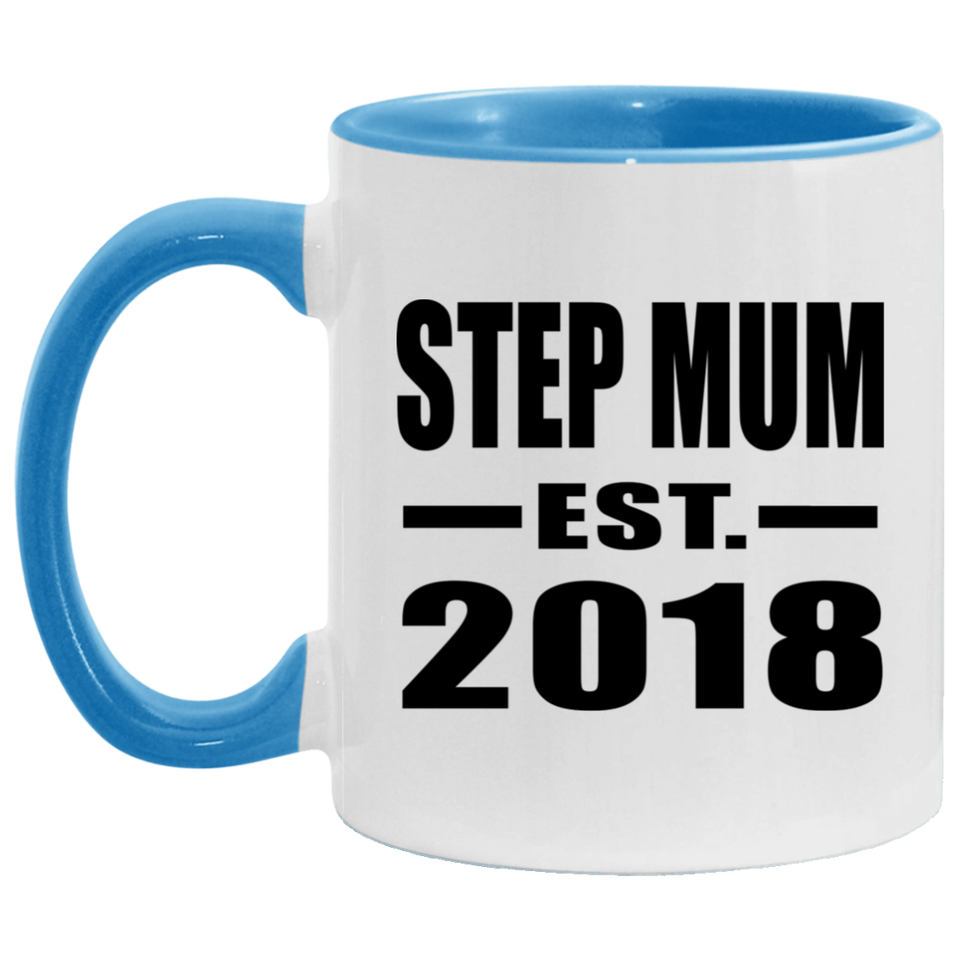 Step Mum Established EST. 2018 - 11oz Accent Mug Blue