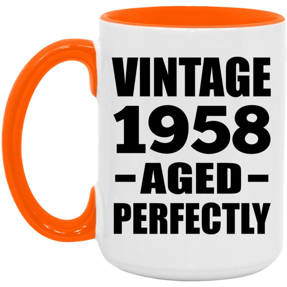 66th Birthday Vintage 1958 Aged Perfectly - 15oz Accent Mug Orange