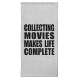 Collecting Movies Makes Life Complete - Hand Towel
