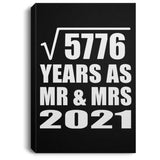 76th Anniversary Square Root of 5776 Years As Mr & Mrs 2021 - Canvas Portrait