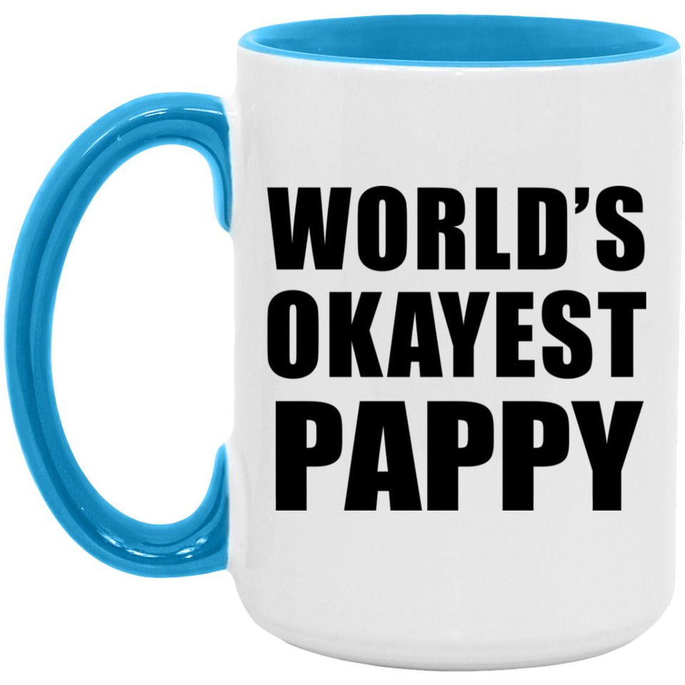 World's Okayest Pappy - 15oz Accent Mug Blue