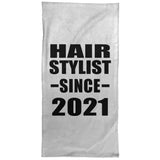 Hair Stylist Since 2021 - Hand Towel