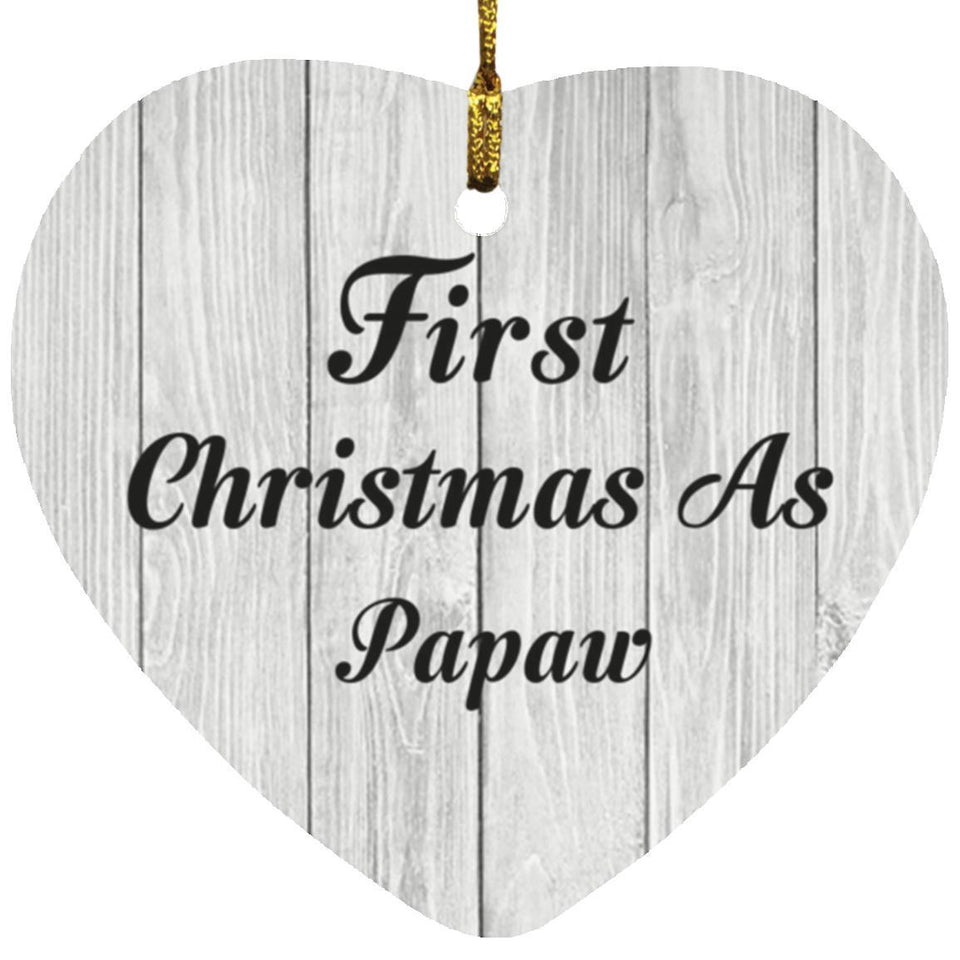First Christmas As Papaw - Heart Ornament F