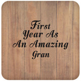 First Year As An Amazing Gran - Drink Coaster C
