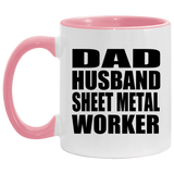 Dad Husband Sheet Metal Worker - 11oz Accent Mug Pink