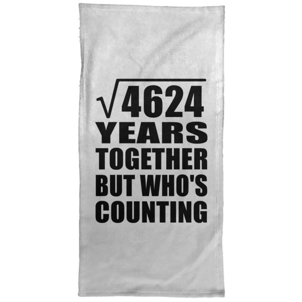 68th Anniversary Square Root of 4624 Years Who's Counting - Hand Towel