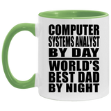 Computer Systems Analyst By Day World's Best Dad By Night - 11oz Accent Mug Green