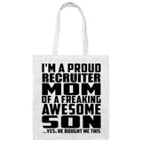 Proud Recruiter Mom Of Awesome Son - Tote Bag White