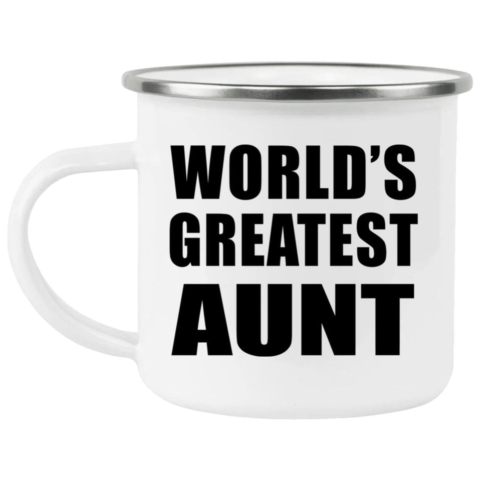 World's Greatest Aunt - 12oz Camping Mug