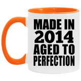 10th Birthday Made In 2014 Aged to Perfection - 11oz Accent Mug Orange