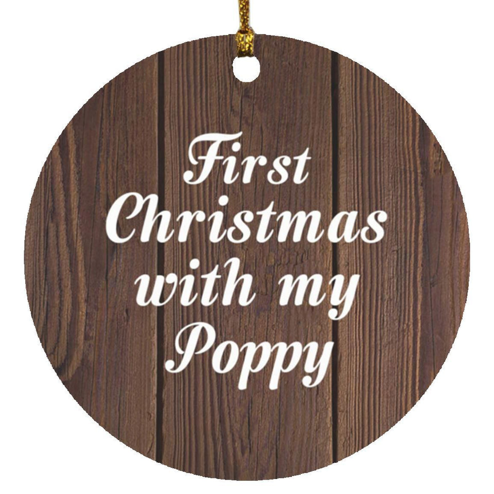 First Christmas With My Poppy - Circle Ornament D