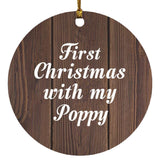 First Christmas With My Poppy - Circle Ornament D