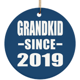 Grandkid Since 2019 - Circle Ornament