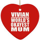 Vivian World's Okayest Mum - Heart Ornament