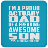 Proud Actuary Dad Of Awesome Son - Drink Coaster