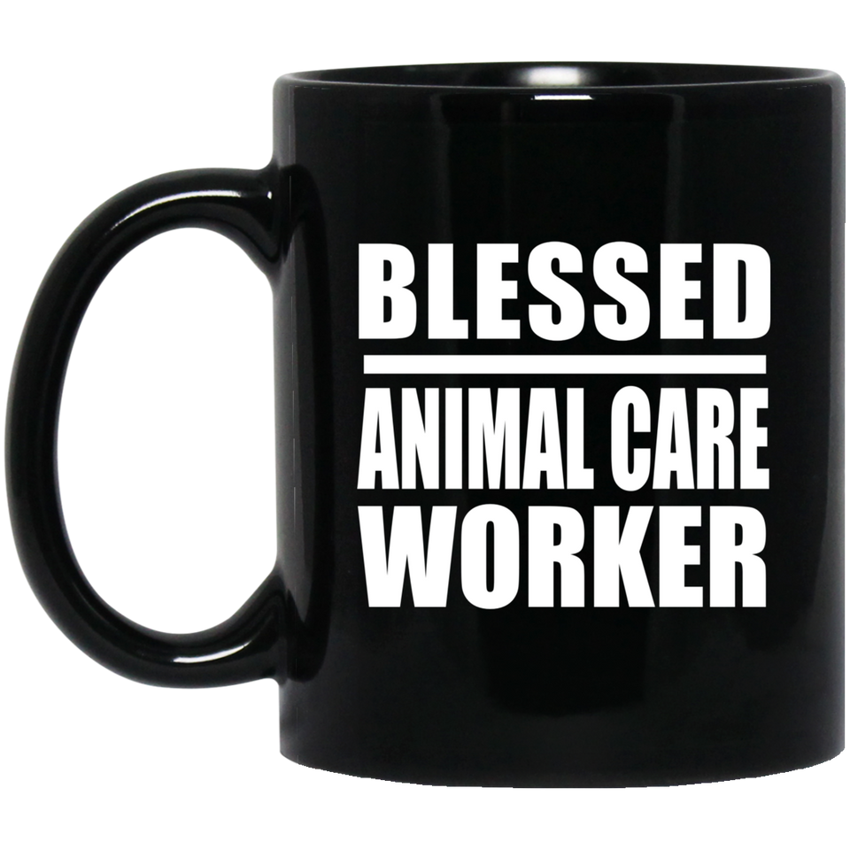 Blessed Animal Care Worker - 11oz Coffee Mug Black