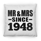 76th Anniversary Mr & Mrs Since 1948 - Throw Pillow