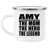 Amy The Mom The Hero The Legend - 12oz Camping Mug