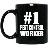 Number One #1 Pest Control Worker - 11 Oz Coffee Mug