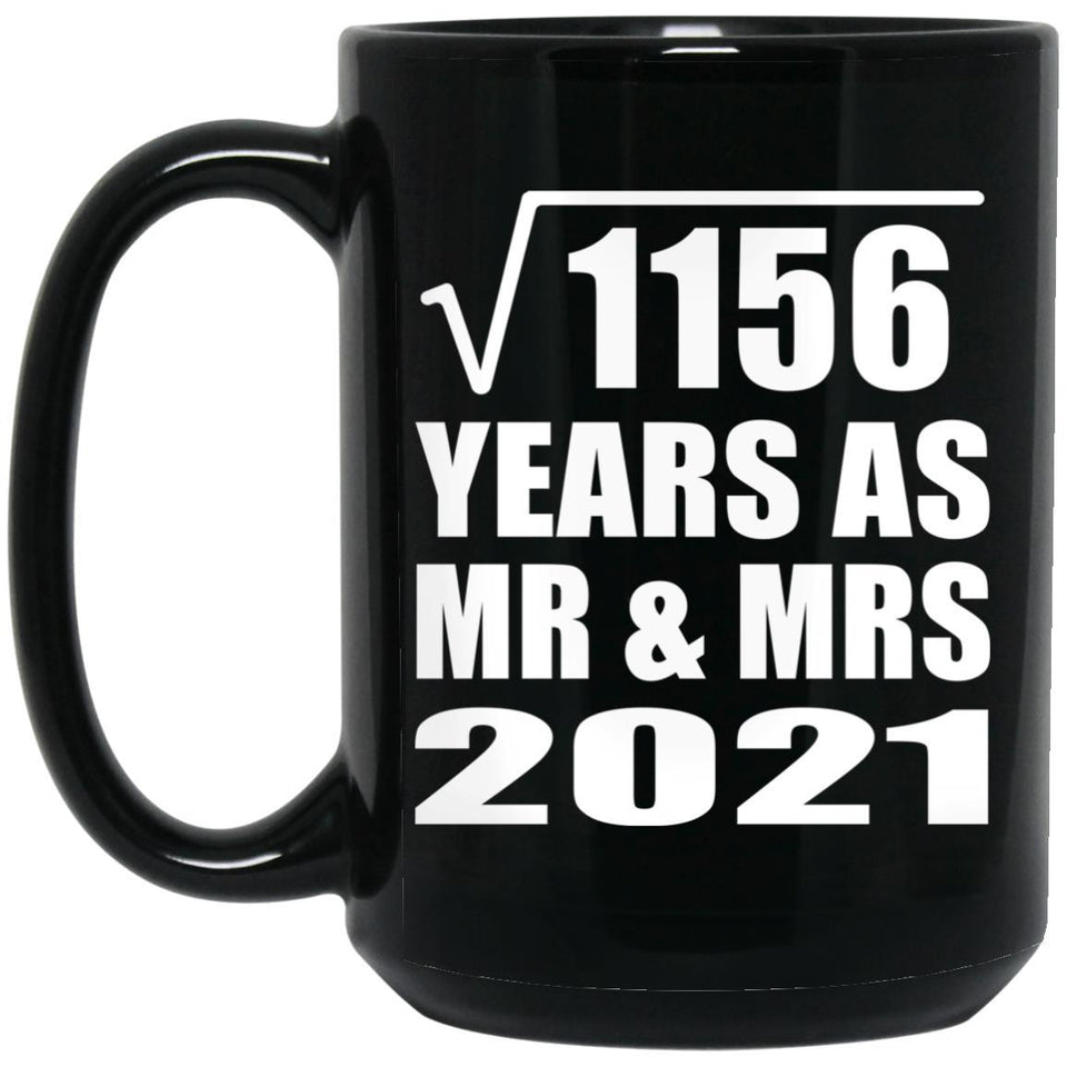 34th Anniversary Square Root of 1156 Years As Mr & Mrs 2021 - 15oz Coffee Mug Black
