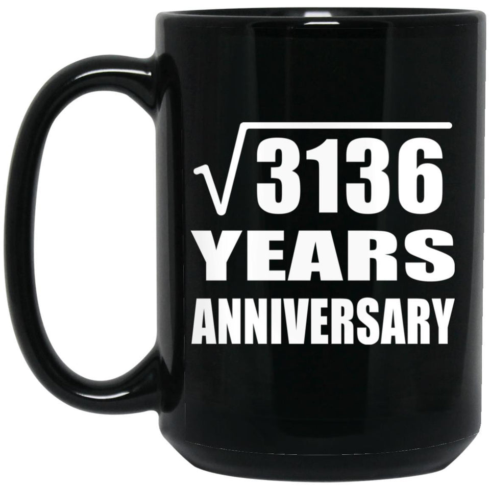 56th Anniversary Square Root of 3136 Years Anniversary - 15oz Coffee Mug Black