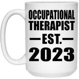 Occupational Therapist Established EST. 2023 - 15oz Coffee Mug
