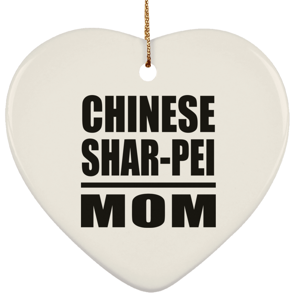 Chinese Shar-Pei Mom - Heart Ornament