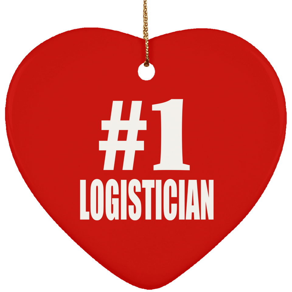 Number One #1 Logistician - Heart Ornament