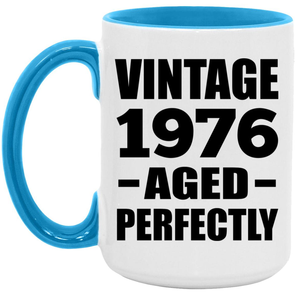 48th Birthday Vintage 1976 Aged Perfectly - 15oz Accent Mug Blue