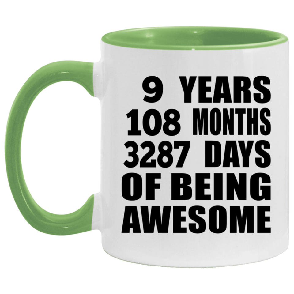 9th Birthday 9 Years 108 Months 3287 Days Of Awesome - 11oz Accent Mug Green