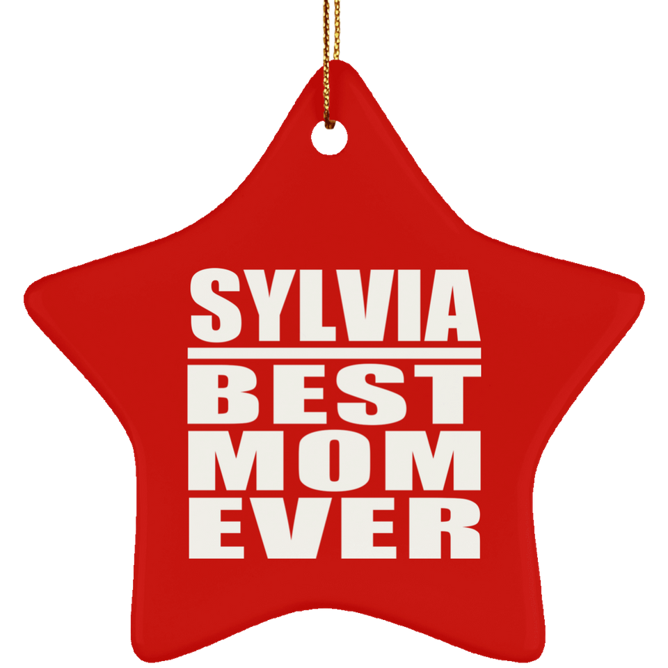 Sylvia Best Mom Ever - Star Ornament
