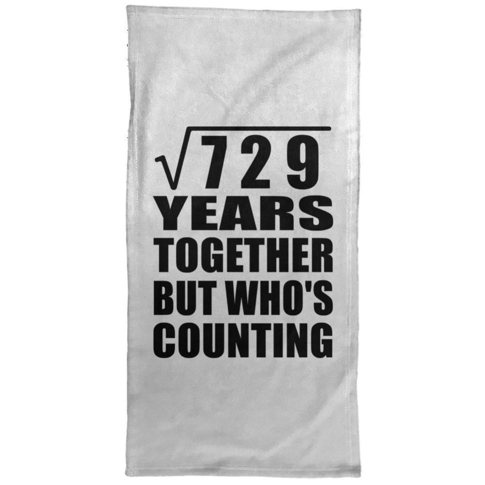 27th Anniversary Square Root of 729 Years Who's Counting - Hand Towel