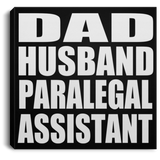 Dad Husband Paralegal Assistant - Canvas Square