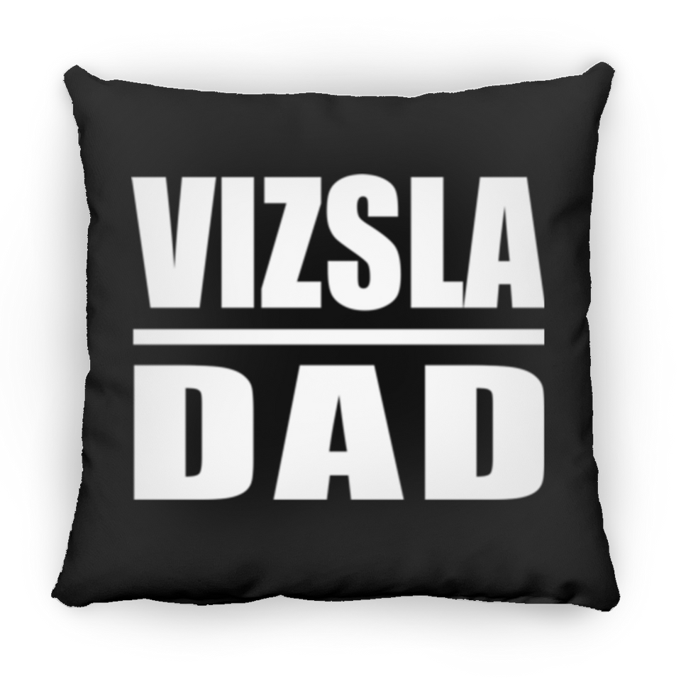 Vizsla Dad - Throw Pillow Black
