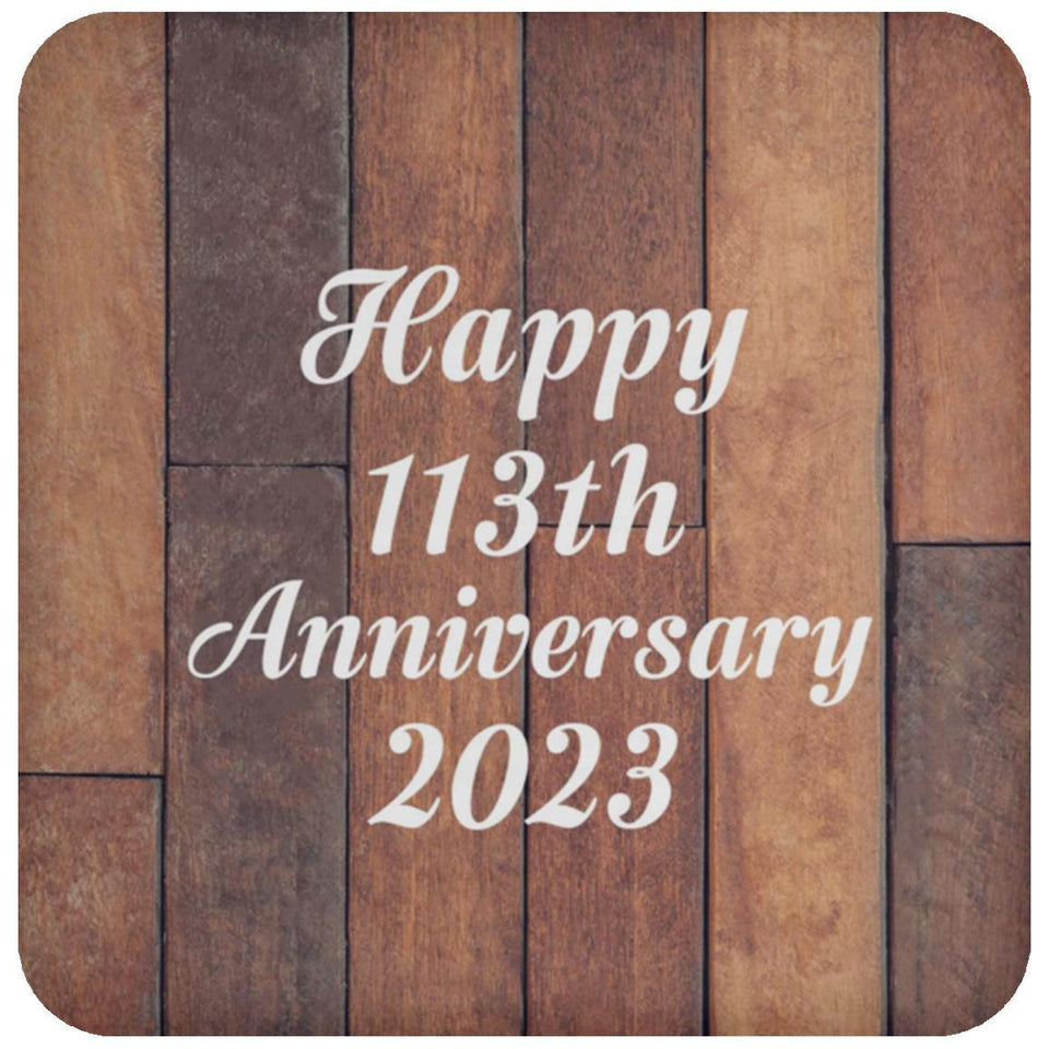 Happy 113th Anniversary 2023 - Drink Coaster E