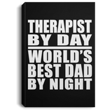 Therapist By Day World's Best Dad By Night - Canvas Portrait