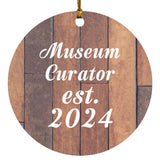 Museum Curator Established Est. 2024 - Circle Ornament E