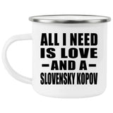 All I Need Is Love And A Slovensky Kopov - 12oz Camping Mug